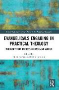 Evangelicals Engaging in Practical Theology