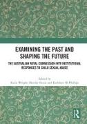 Examining the Past and Shaping the Future