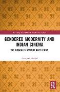 Gendered Modernity and Indian Cinema