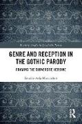 Genre and Reception in the Gothic Parody