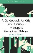 A Guidebook for City and County Managers