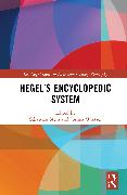 Hegel’s Encyclopedic System