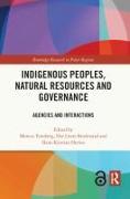 Indigenous Peoples, Natural Resources and Governance