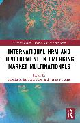 International HRM and Development in Emerging Market Multinationals