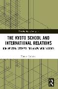 The Kyoto School and International Relations