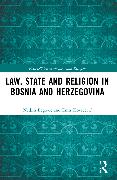 Law, State and Religion in Bosnia and Herzegovina