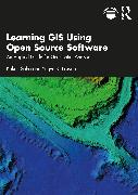 Learning GIS Using Open Source Software