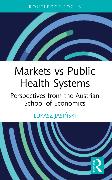 Markets vs Public Health Systems