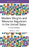 Modern Weights and Measures Regulation in the United States