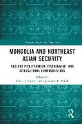 Mongolia and Northeast Asian Security