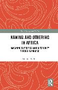 Naming and Othering in Africa