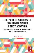 The Path to Successful Community School Policy Adoption