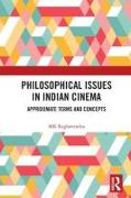 Philosophical Issues in Indian Cinema