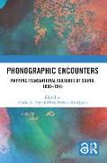 Phonographic Encounters