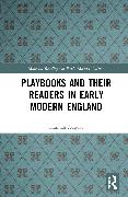 Playbooks and their Readers in Early Modern England