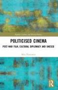 Politicised Cinema