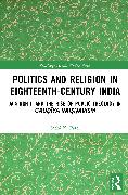 Politics and Religion in Eighteenth-Century India