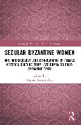 Secular Byzantine Women