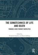 The Somatechnics of Life and Death