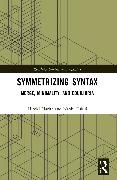 Symmetrizing Syntax