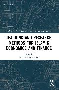 Teaching and Research Methods for Islamic Economics and Finance