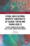 Visual and Cultural Identity Constructs of Global Youth and Young Adults