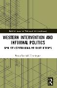 Western Intervention and Informal Politics