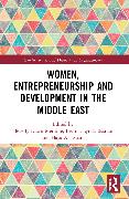 Women, Entrepreneurship and Development in the Middle East
