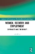 Women, Reentry and Employment