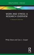 Work and Stress: A Research Overview