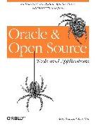 Oracle and Open Source: Includes Perl, Linux, Tcl, Python, Apache, Java and More