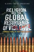 Religion And The Global Resurgence of Violence
