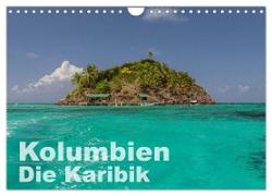 Kolumbien - Die Karibik (Wandkalender 2024 DIN A4 quer), CALVENDO Monatskalender