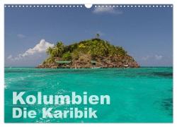Kolumbien - Die Karibik (Wandkalender 2024 DIN A3 quer), CALVENDO Monatskalender