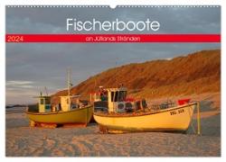 Fischerboote an Jütlands Stränden (Wandkalender 2024 DIN A2 quer), CALVENDO Monatskalender