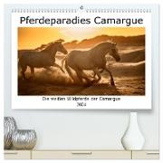 Pferdeparadies Camargue (hochwertiger Premium Wandkalender 2024 DIN A2 quer), Kunstdruck in Hochglanz