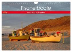 Fischerboote an Jütlands Stränden (Wandkalender 2024 DIN A4 quer), CALVENDO Monatskalender