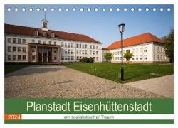 Planstadt Eisenhüttenstadt - ein sozialistischer Traum (Tischkalender 2024 DIN A5 quer), CALVENDO Monatskalender