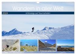 Wandern in aller Welt (Wandkalender 2024 DIN A3 quer), CALVENDO Monatskalender