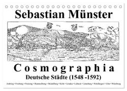 Sebastian Münster Cosmographia Deutsche Städte (1548-1592) (Tischkalender 2024 DIN A5 quer), CALVENDO Monatskalender
