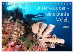 Unterwasser - eine bunte Welt (Tischkalender 2024 DIN A5 quer), CALVENDO Monatskalender