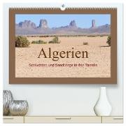 Algerien - Schluchten und Sandberge in den Tassilis (hochwertiger Premium Wandkalender 2024 DIN A2 quer), Kunstdruck in Hochglanz