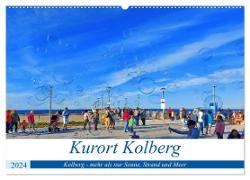 Kurort Kolberg (Wandkalender 2024 DIN A2 quer), CALVENDO Monatskalender