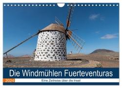 Die Windmühlen Fuerteventuras (Wandkalender 2024 DIN A4 quer), CALVENDO Monatskalender