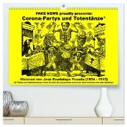 Corona-Partys und Totentänze (hochwertiger Premium Wandkalender 2024 DIN A2 quer), Kunstdruck in Hochglanz