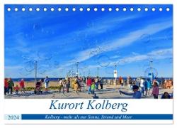 Kurort Kolberg (Tischkalender 2024 DIN A5 quer), CALVENDO Monatskalender