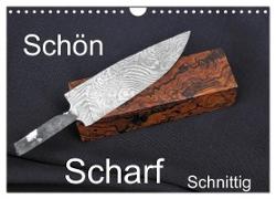 Schön - Scharf - Schnittig (Wandkalender 2024 DIN A4 quer), CALVENDO Monatskalender