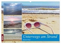 Unterwegs am Strand (Wandkalender 2024 DIN A2 quer), CALVENDO Monatskalender