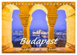 Budapest - Die Stadt an der Donau (Tischkalender 2024 DIN A5 quer), CALVENDO Monatskalender