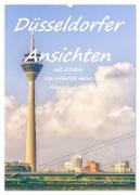 Düsseldorfer Ansichten mit Zitaten von Heinrich Heine - Planerfunktion (Wandkalender 2024 DIN A2 hoch), CALVENDO Monatskalender